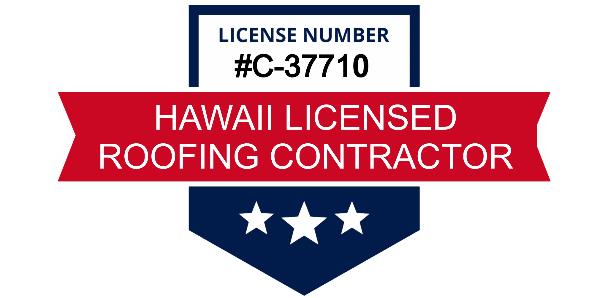 Hawaii licensed roofing contractor badge, license number C-37710